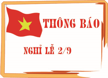 Thông báo về việc nghỉ lễ Quốc khánh 2/9/2024